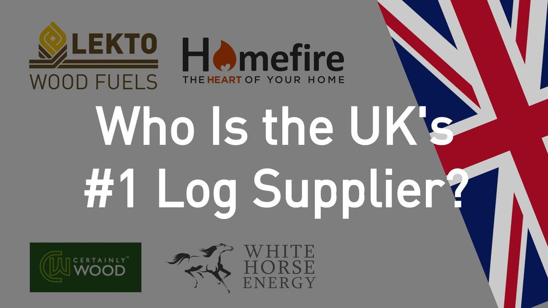 Top 4 UK Firewood Suppliers Compared: Homefire, White Horse Energy, Certainly Wood, Lekto